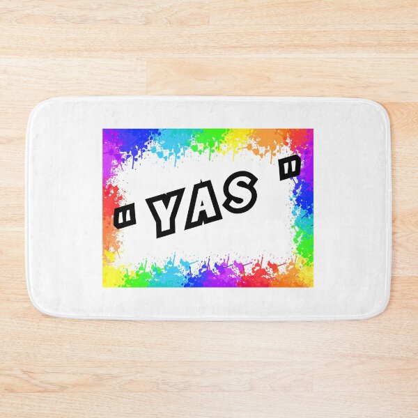 Item preview, Say Yas, LGBTQIA Pride designed and sold by ShopULove.