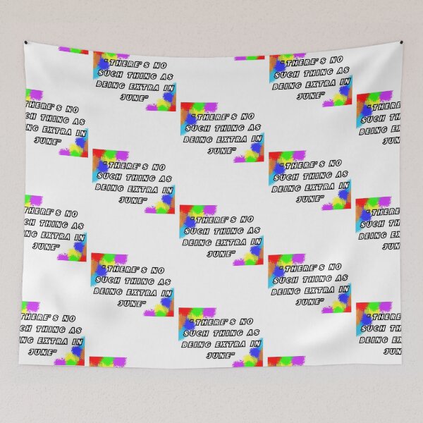 Item preview, There’s no such thing as being extra in June, LGBTQIA Pride designed and sold by ShopULove.