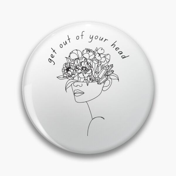 Item preview, Get Out Of Your Head Mental Health Quotes designed and sold by RueBennet.