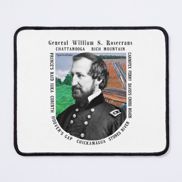 Item preview, General William S. Rosecrans - "Rosy" designed and sold by YourLocalFinder.