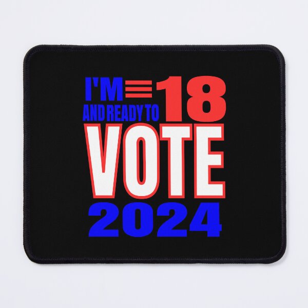 Item preview, Im 18 and ready to vote 2024 designed and sold by giftfromheart.