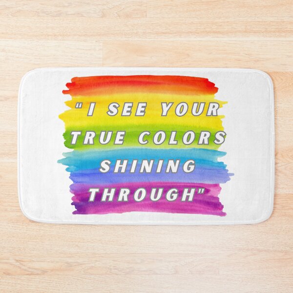 Item preview, I see your true colors shining through, LGBTQIA Pride designed and sold by ShopULove.