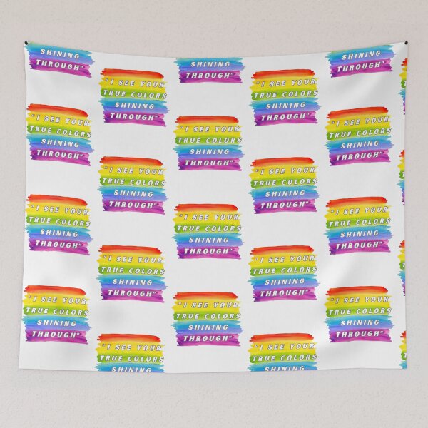 Item preview, I see your true colors shining through, LGBTQIA Pride designed and sold by ShopULove.