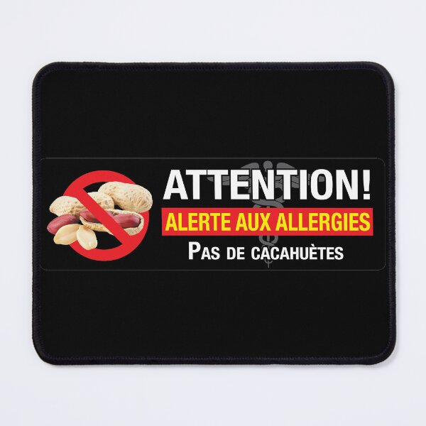 Item preview, French: "Attention!/Alerte aux allergies/Pas de cacahuètes " designed and sold by WhiteShirtGuy.