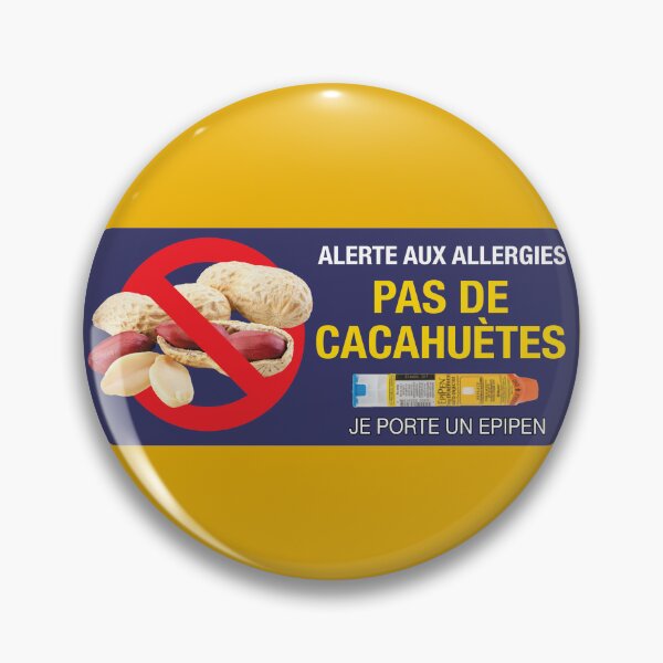 Item preview, French: "Alerte aux allergies / Pas de cacahuètes /  Je porte un EpiPen" designed and sold by WhiteShirtGuy.