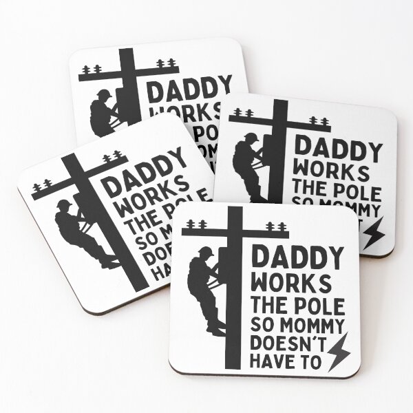 Item preview, Daddy Works The Pole So Mommy Doesn't Have To designed and sold by simmoredsign.