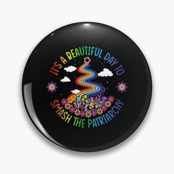 Item preview, It_s a beautiful day to smash the patriarchy designed and sold by ReizArtDesign.