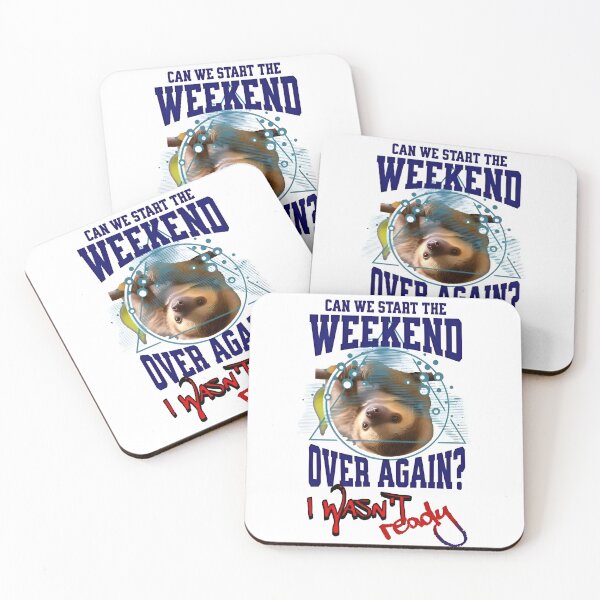 Item preview, Start the weekend again ? designed and sold by JSRCSRS.