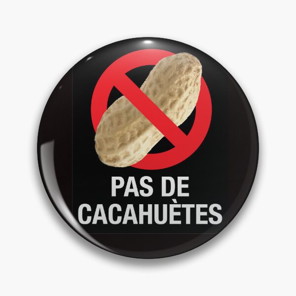 Item preview, French: "Pas de cacahuètes - English: No Peanuts" designed and sold by WhiteShirtGuy.
