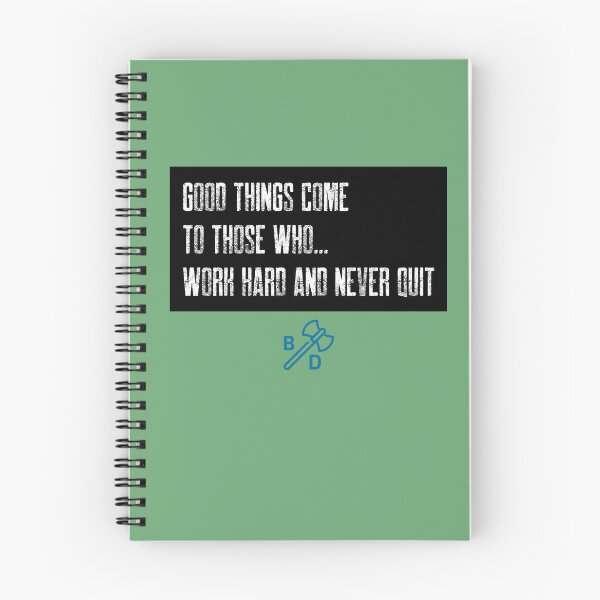 Item preview, Good Things Come to Those Who Never Quit designed and sold by Battle-Dad-Tees.