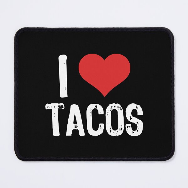 Item preview, I Love Tacos designed and sold by The "I Love Everything" Shop.