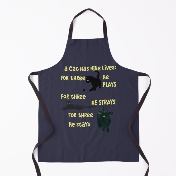 Item preview, A Cat Has Nine Lives He Plays He Strays He Stays Quote designed and sold by taiche.