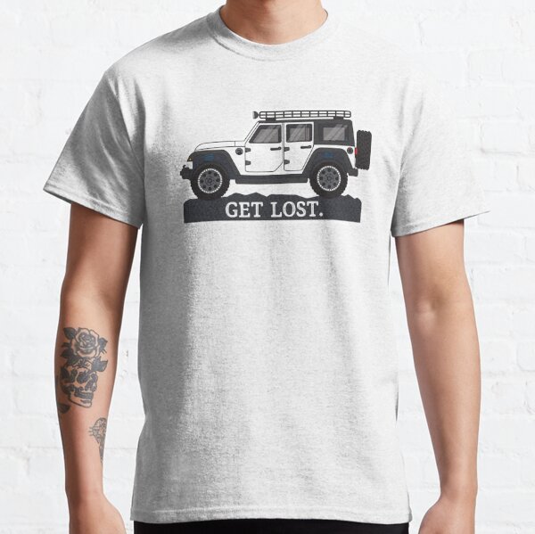 Get Lost Jeep T-Shirts for Sale | Redbubble