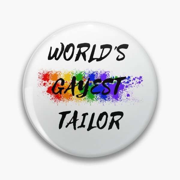 Item preview, World's Gayest Tailor designed and sold by LuckyKermit.