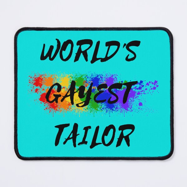 Item preview, World's Gayest Tailor Queer Humor With Rainbow Colors For Gay Tailors For Pride Month In Cyan designed and sold by LuckyKermit.