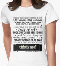 This Is Me Lyrics - The Greatest Showman Women's Fitted T-Shirt