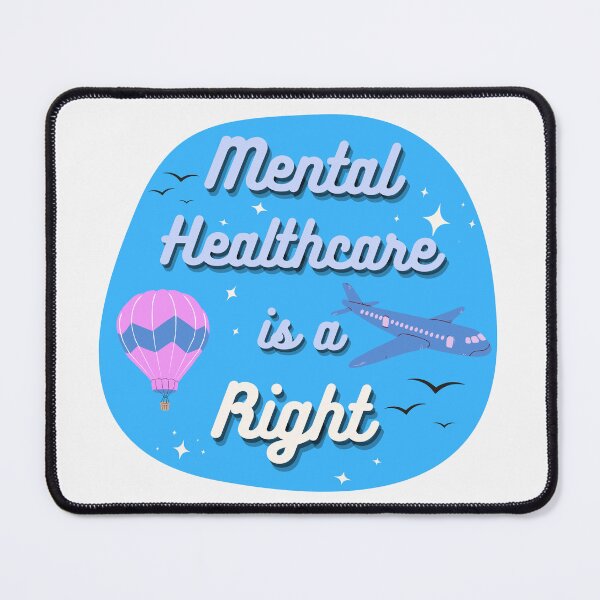 Item preview, Mental Healthcare Rights designed and sold by RedJacq.
