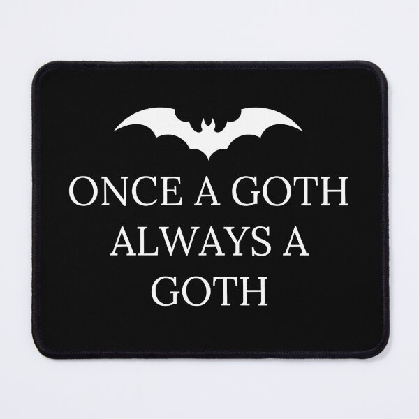 Item preview, Once a goth, always a goth designed and sold by GabyDark.