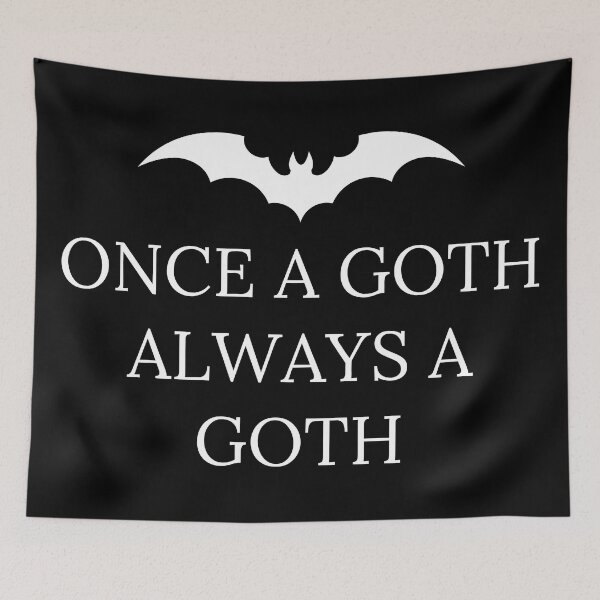 Item preview, Once a goth, always a goth designed and sold by GabyDark.