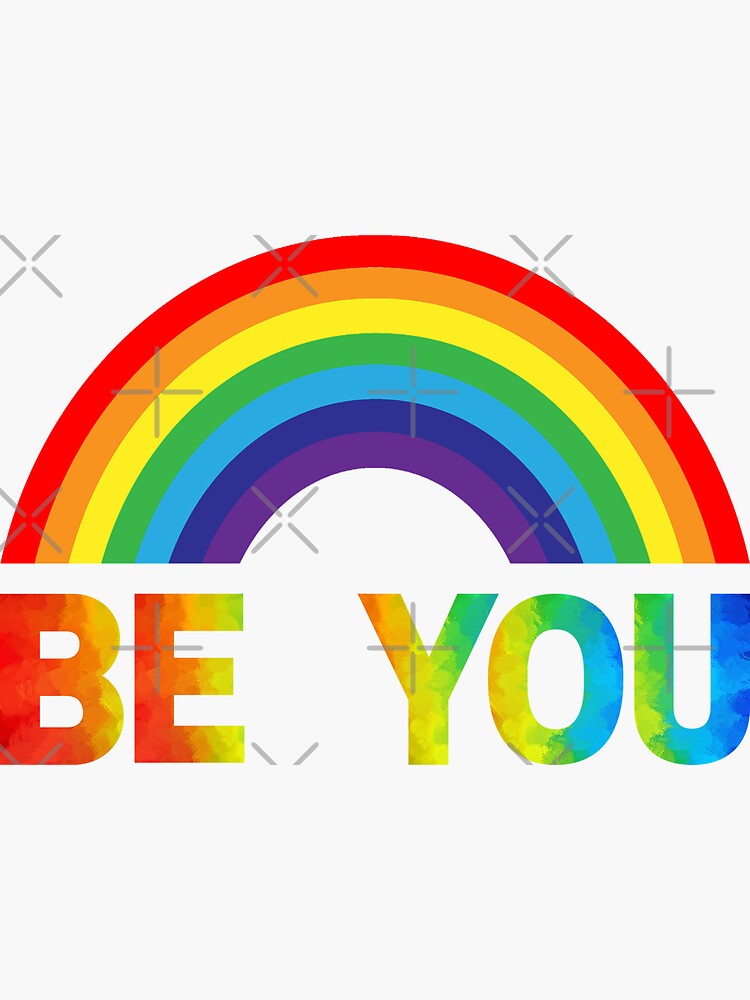 Be You LGBT Rainbow Sticker