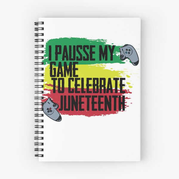 Item preview, I Paused My Game To Celebrate Juneteenth designed and sold by IGOOR.