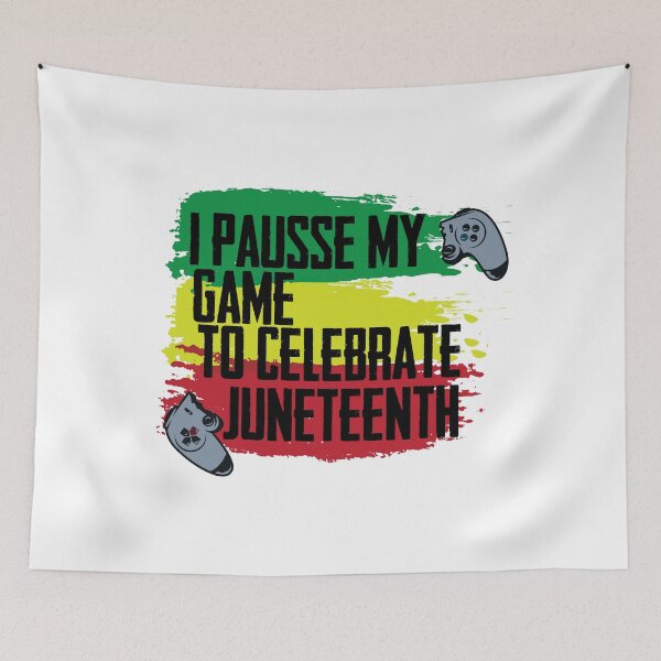 Item preview, I Paused My Game To Celebrate Juneteenth designed and sold by IGOOR.