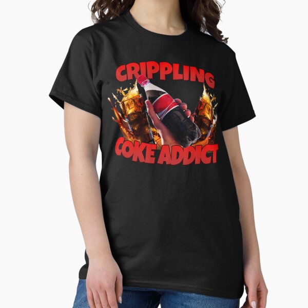 Item preview, Crippling Coke Addict designed and sold by Zetar.