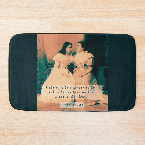 Item preview, Helen Keller portrait and  quote: Walking with a friend in the dark is better... designed and sold by artbleed.