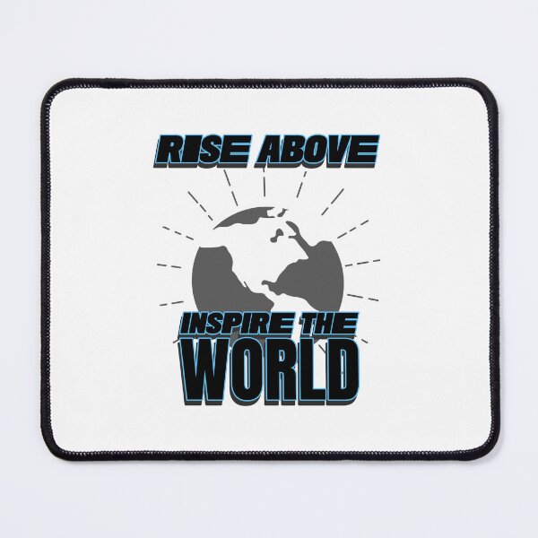Item preview, Rise Above Inspire The World designed and sold by motivationalsw.