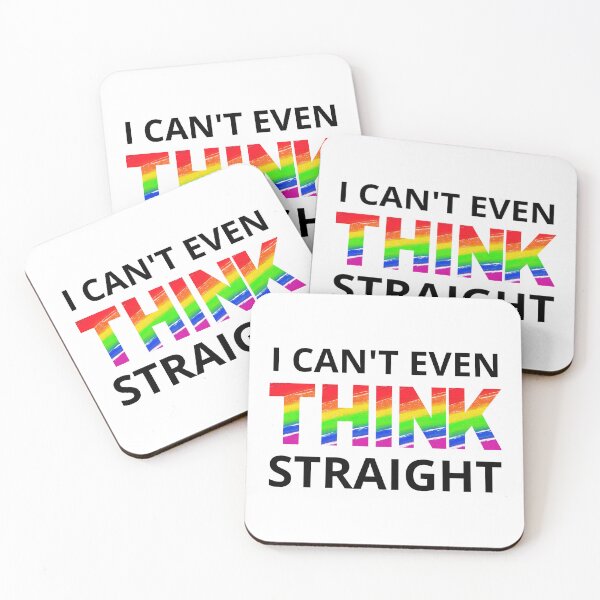 Item preview, I Can't Even Think Straight LGBT designed and sold by Rainbow-Nation.