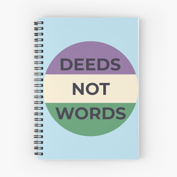 Item preview, Suffragette Deeds Not Words Quote designed and sold by LoveLittleRobin.
