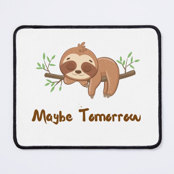 Item preview, maybe tomorrow designed and sold by teaEarl-GreyHot.