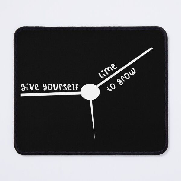 Item preview, Give yourself time to grow designed and sold by kinpirks.