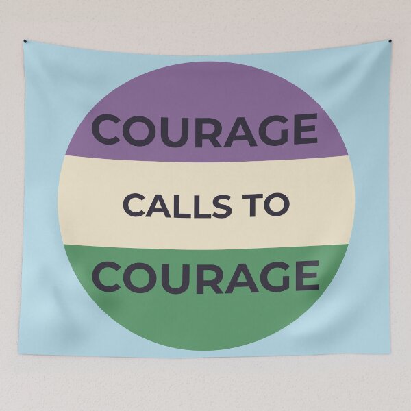 Item preview, Courage Calls To Courage Feminist Quote designed and sold by LoveLittleRobin.