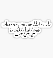 Gilmore Girls Where You Will Lead I Will Follow Sticker