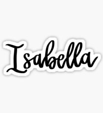 Isabella Name: Stickers | Redbubble