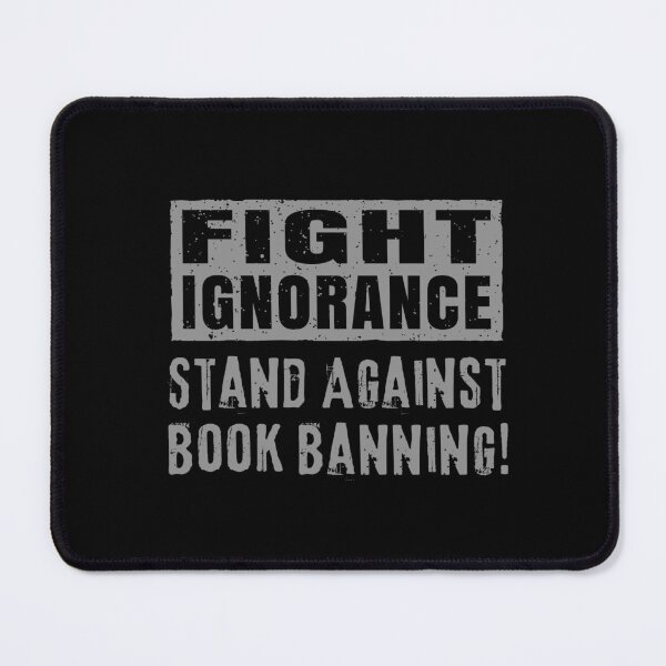 Item preview, Fight Ignorance - Stand Against Book Banning designed and sold by gmalecki.