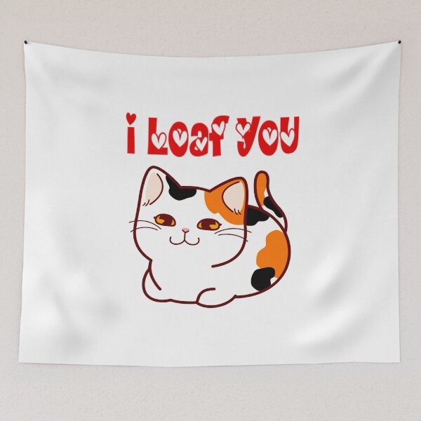 Item preview, I Loaf You Cat Pun Humor designed and sold by Atteestude.