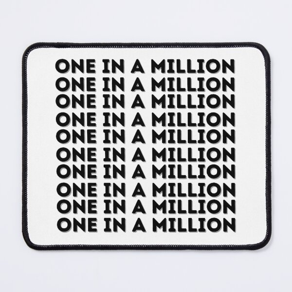 Item preview, One in a million designed and sold by AlloutApparel.