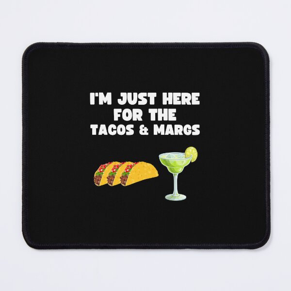 Item preview, I'm Just Here For The Tacos And Margs Shirt - Funny Margarita Gift designed and sold by lou731.
