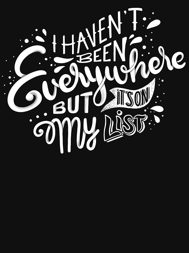 I haven't been everywhere but it's on my list - Calligraphic hand writing by mirunasfia