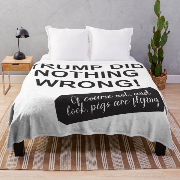 Item preview, Trump did nothing wrong designed and sold by Politics-Corner.