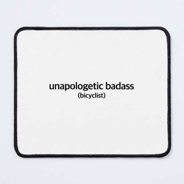 Item preview, unapologetic badass (bicyclist) designed and sold by huntain.