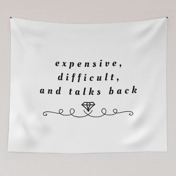 Item preview, Expensive Difficult Talks Back Sarcastic and Funny Modern Minimalist Trendy Handwritten Calligraphy Script For Her designed and sold by CapturedByeJ.