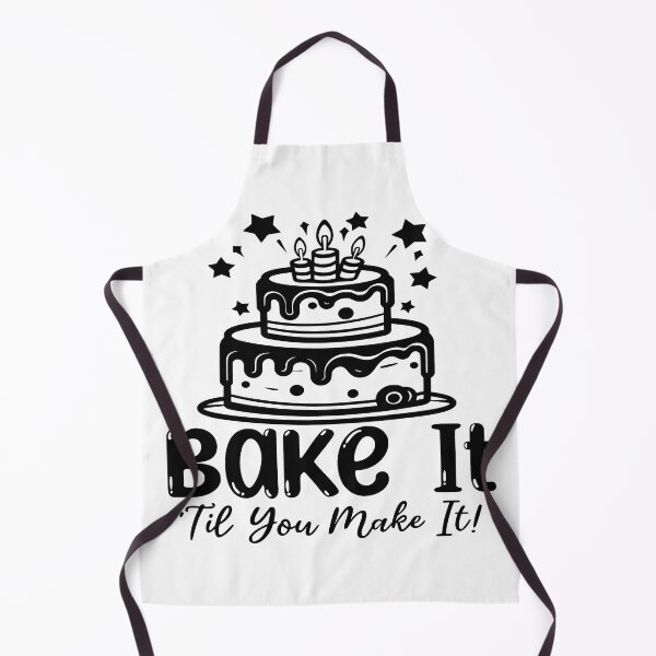 Item preview, Bake It Til You Make It designed and sold by DLADigitalArt.