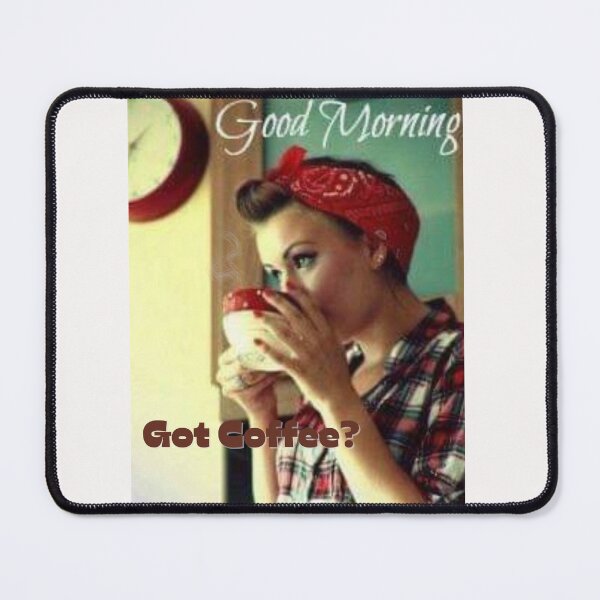 Item preview, Got Coffee? (good morning) designed and sold by Steph1TheArtist.