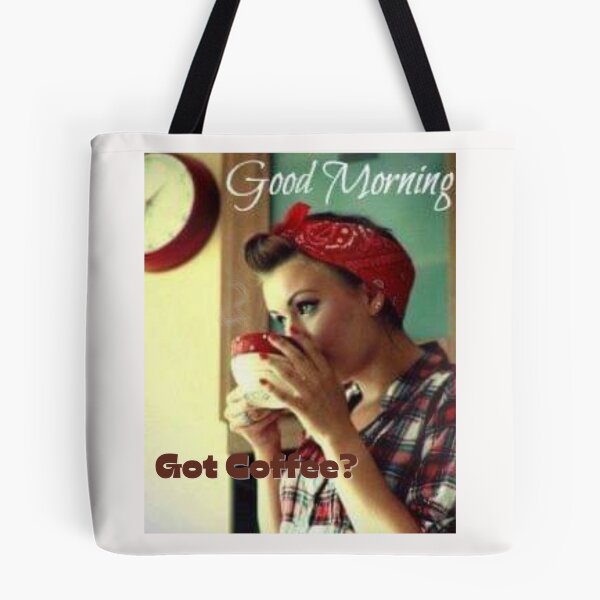 Item preview, Got Coffee? (good morning) designed and sold by Steph1TheArtist.