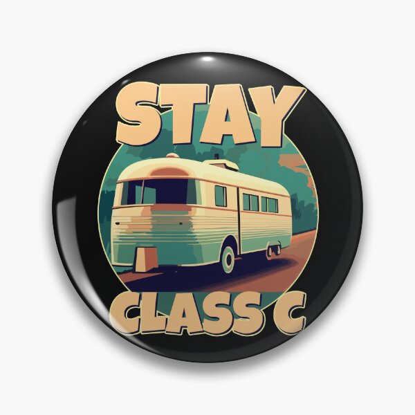 Item preview, Stay Class C Camping RV Funny Glamping Happy Camper designed and sold by danielliamgill.