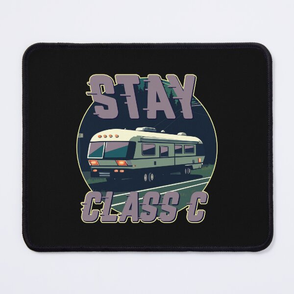 Item preview, Stay Class C Classy RV Camping Camper designed and sold by danielliamgill.