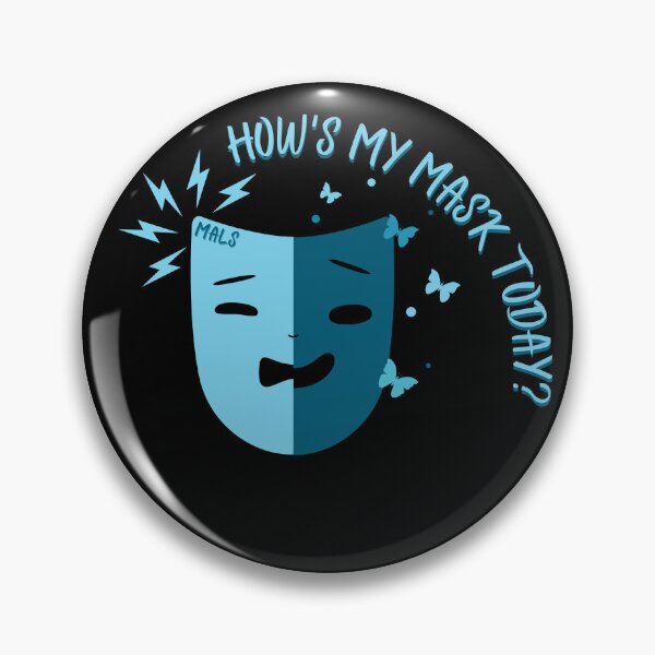 Item preview, How's My Mask Today? (MALS) designed and sold by MALSFoundation.